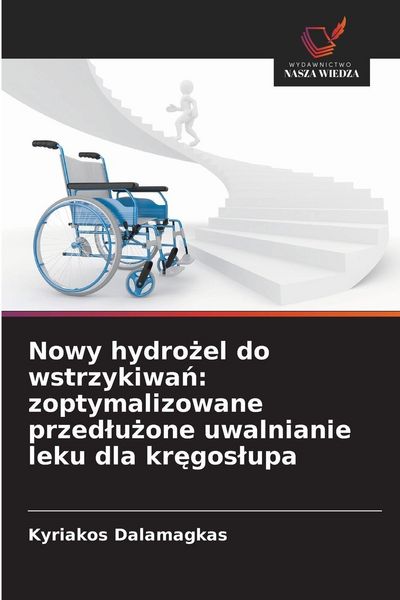 Produktbild: Nowy hydro&iquest;el do wstrzykiwa&iquest;: zoptymalizowane przed&iquest;u&iquest;one uwalnianie leku dla kr&iquest;gos&iquest;upa