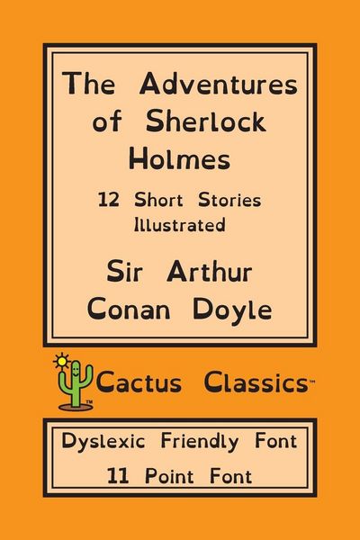 Produktbild: The Adventures of Sherlock Holmes (Cactus Classics Dyslexic Friendly Font)
