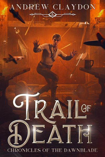 Produktbild: Trail of Death (Chronicles of the Dawnblade, #5)