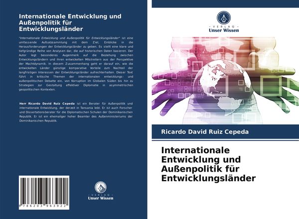 Internationale Entwicklung und Außenpolitik für Entwicklungsländer, Taschenbuch von Ricardo David Ruiz Cepeda, Verlag Unser Wissen, 9786203963922