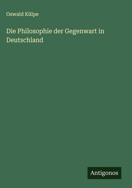 Produktbild: Die Philosophie der Gegenwart in Deutschland