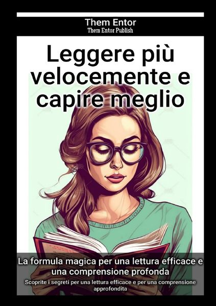 Produktbild: Leggere pi&ugrave; velocemente e capire meglio