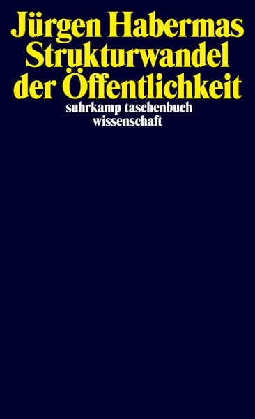Strukturwandel der Öffentlichkeit, Taschenbuch von Jürgen Habermas, Suhrkamp, 978-3-518-28491-9