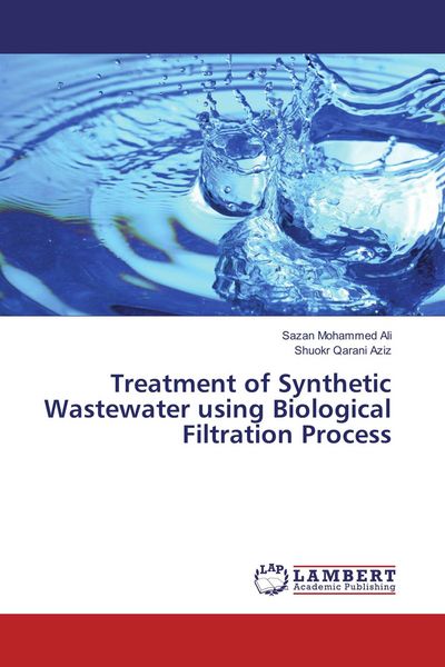 Produktbild: Treatment of Synthetic Wastewater using Biological Filtration Process