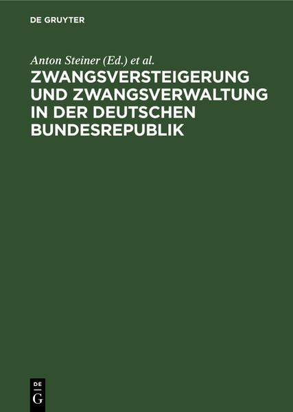 Produktbild: Zwangsversteigerung und Zwangsverwaltung in der Deutschen Bundesrepublik