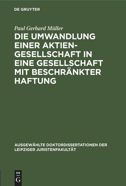Produktbild: Die Umwandlung einer Aktiengesellschaft in eine Gesellschaft mit beschr&auml;nkter Haftung