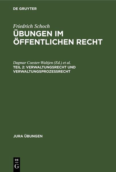 Produktbild: Friedrich Schoch: &Uuml;bungen im &Ouml;ffentlichen Recht / Verwaltungsrecht und Verwaltungsprozessrecht