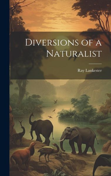 Produktbild: Diversions of a Naturalist