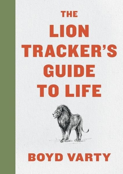 Produktbild: The Lion Tracker's Guide to Life