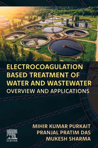 Produktbild: Electrocoagulation Based Treatment of Water and Wastewater