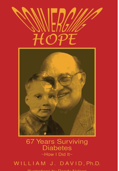 Produktbild: Converging Hope: 67 Years Surviving Diabetes How I Did It