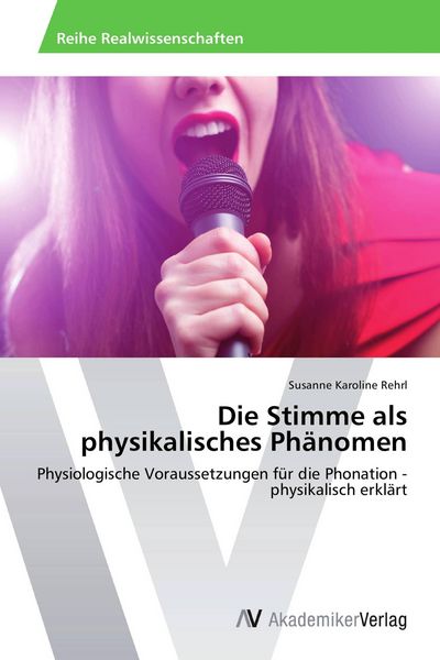 Produktbild: Die Stimme als physikalisches Ph&auml;nomen