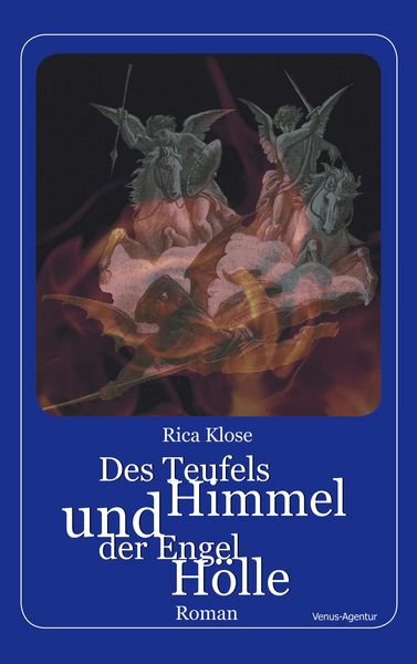 Produktbild: Des Teufels Himmel und der Engel H&ouml;lle