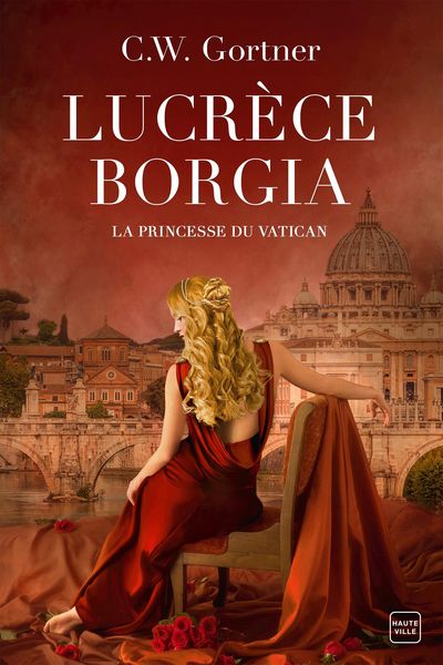 Produktbild: Lucr&egrave;ce Borgia : La Princesse du Vatican