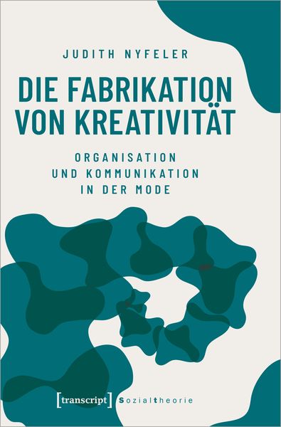 Produktbild: Die Fabrikation von Kreativit&auml;t
