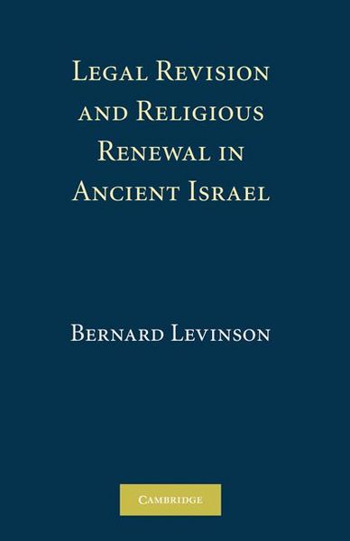 Produktbild: Legal Revision and Religious Renewal in Ancient Israel