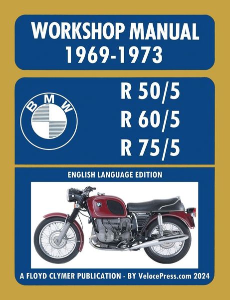 Produktbild: BMW Motorcycles 1969-1973 R50/5 R60/5 R75/5 Workshop Manual