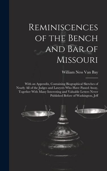 Produktbild: Reminiscences of the Bench and Bar of Missouri