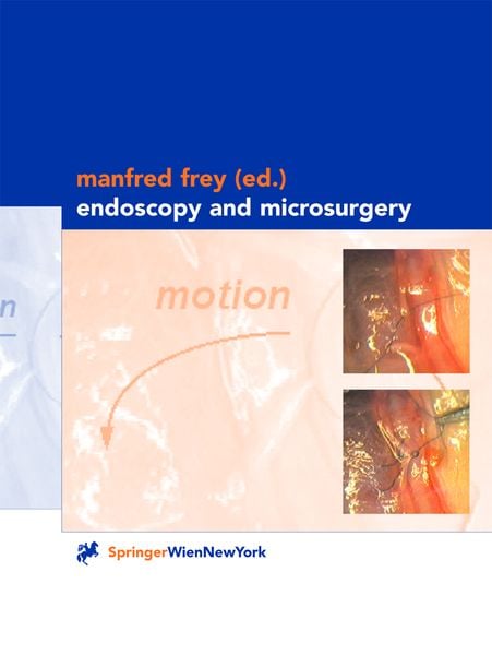 Produktbild: Endoscopy and Microsurgery
