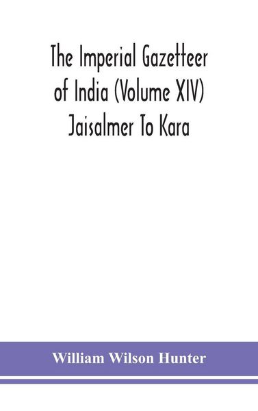 Produktbild: The Imperial Gazetteer Of India (Volume Xiv) Jaisalmer To Kara