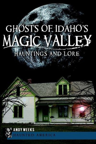 Produktbild: Ghosts of Idaho's Magic Valley