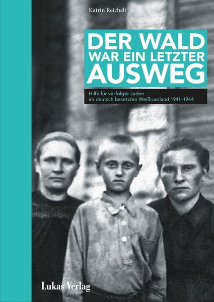 Produktbild: Der Wald war ein letzter Ausweg