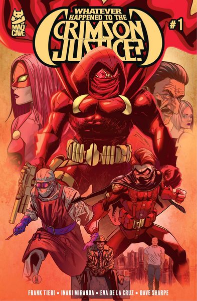 Produktbild: Whatever Happened to the Crimson Justice? #1
