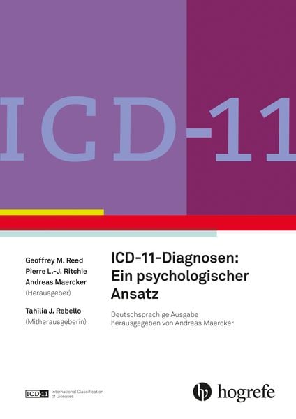 ICD 11-Diagnosen: Ein psychologischer Ansatz, Gebundene Ausgabe von , Hogrefe AG, 9783456864020