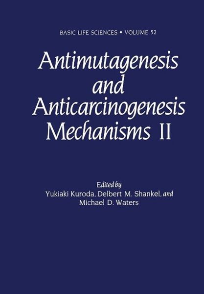 Produktbild: Antimutagenesis and Anticarcinogenesis Mechanisms II
