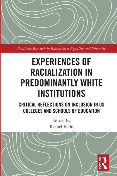 Produktbild: Experiences of Racialization in Predominantly White Institutions