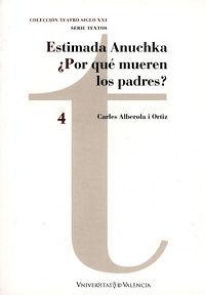 Produktbild: Estimada Anuchka ; y Por qu&eacute; mueren los padres
