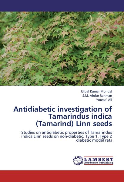 Produktbild: Antidiabetic investigation of Tamarindus indica (Tamarind) Linn seeds