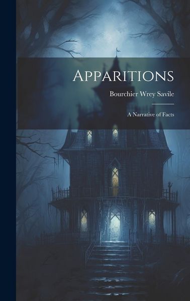 Produktbild: Apparitions: A Narrative of Facts