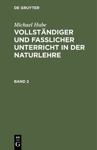 Produktbild: Vollst&auml;ndiger und fasslicher Unterricht in der Naturlehre. Band 2
