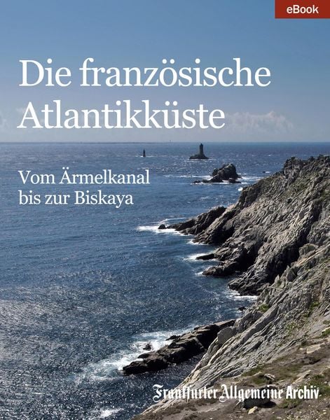 Produktbild: Die franz&ouml;sische Atlantikk&uuml;ste