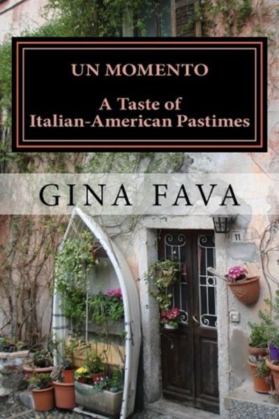 Produktbild: Un Momento: A Taste of Italian-American Pastimes