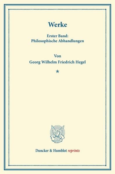 Werke., Taschenbuch von Georg Wilhelm Friedrich Hegel, Duncker & Humblot, 9783428164769