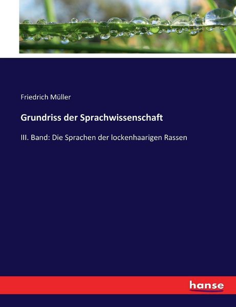 Grundriss der Sprachwissenschaft, Taschenbuch von Friedrich Müller, Hansebooks, 9783743358836