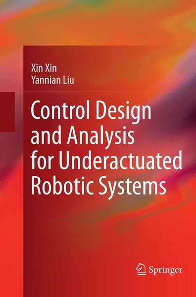 Produktbild: Control Design and Analysis for Underactuated Robotic Systems