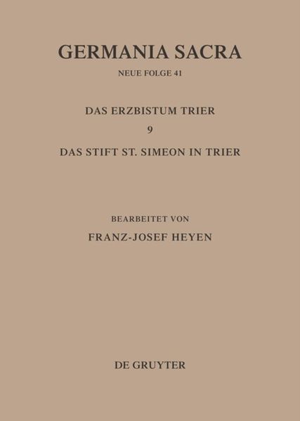 Produktbild: Die Bist&uuml;mer der Kirchenprovinz Trier. Das Erzbistum Trier 9: Das Stift St. Simeon in Trier