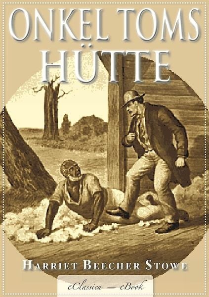 Produktbild: Onkel Toms H&uuml;tte - Mit den Illustrationen der Originalausgabe