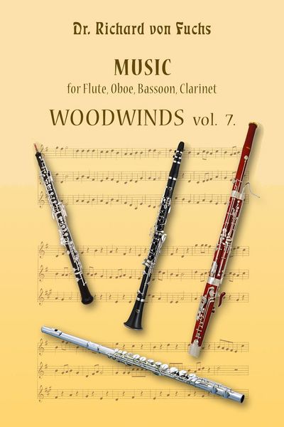 Produktbild: Woodwinds Volume 7 - Music for Flute, Oboe, Bassoon, Clarinet