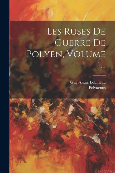 Produktbild: Les Ruses De Guerre De Polyen, Volume 1...