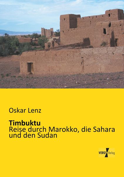 Timbuktu, Taschenbuch von Oskar Lenz, BoD - Books on Demand, 9783957382559
