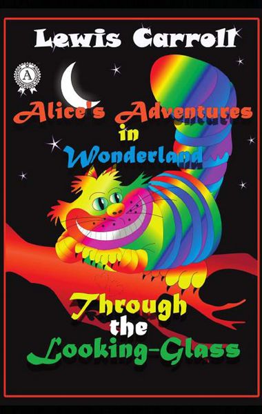 Produktbild: Alice's Adventures in Wonderland Through the Looking-Glass