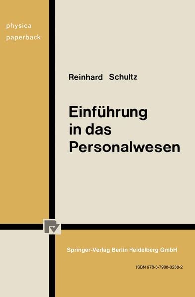Einführung in das Personalwesen, Taschenbuch von R. Schultz, Physica, 9783790802382