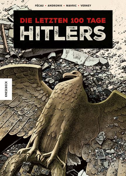 Produktbild: Die letzten 100 Tage Hitlers