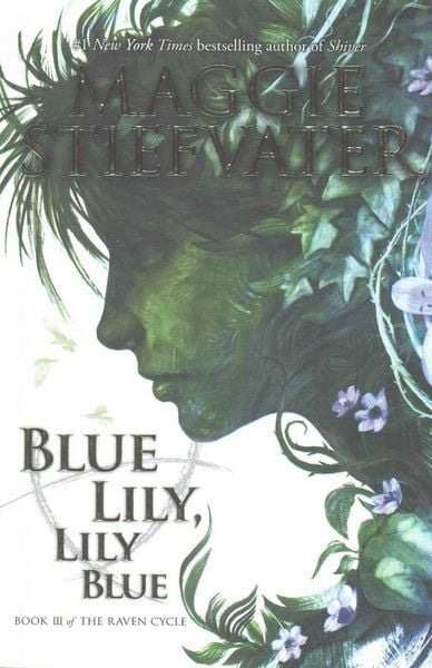 Produktbild: Blue Lily, Lily Blue (the Raven Cycle, Book 3)
