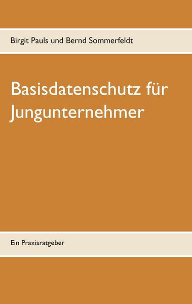 Produktbild: Basisdatenschutz f&uuml;r Jungunternehmer