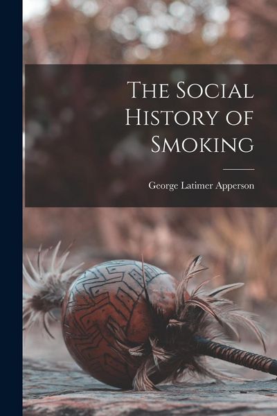 Produktbild: The Social History of Smoking